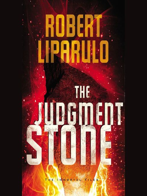 Title details for The Judgment Stone by Robert Liparulo - Available